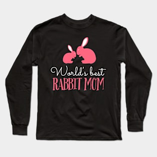 World's best rabbit mom Long Sleeve T-Shirt